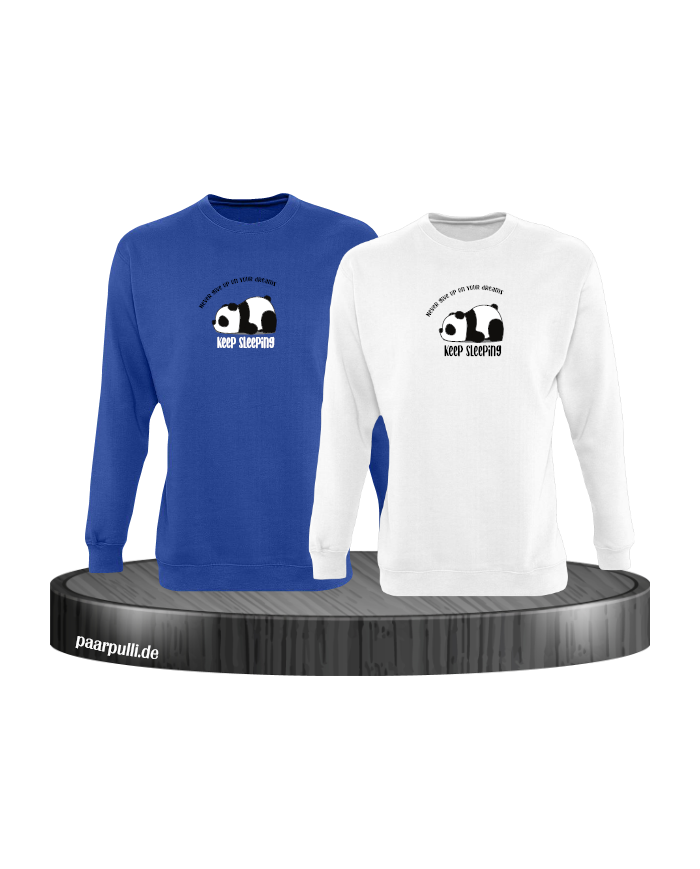 Never give up your Dreams Keep sleeping  Sweatshirt blau weiß