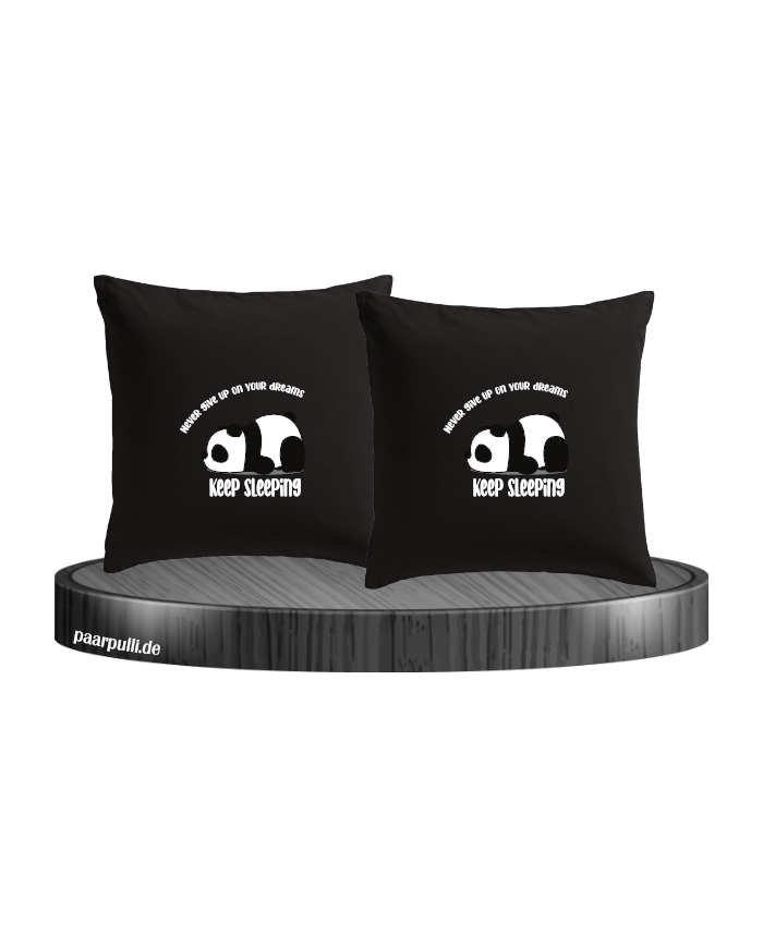Never give up on your Dreams Keep sleeping Kissenbezüge für Paare Set