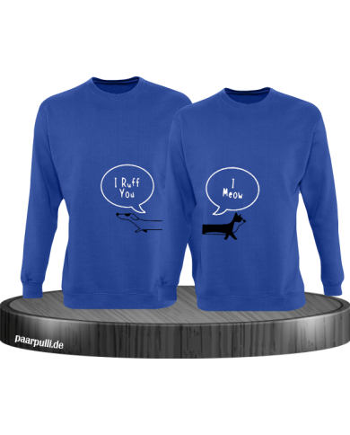 I Ruff for You I Meow Sweatshirt blau I Ruff for You I Meow Sweatshirt blau