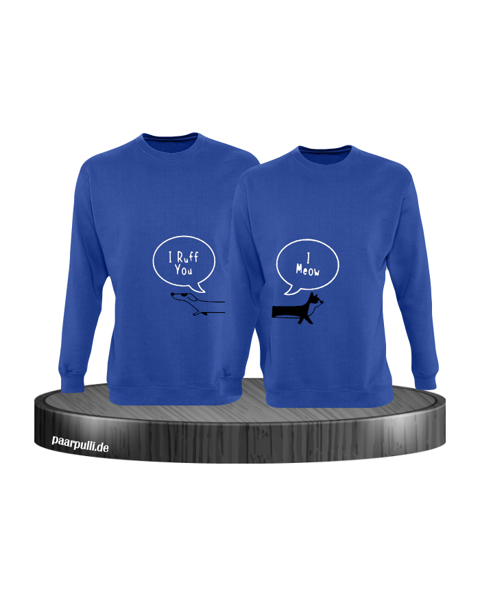 I Ruff for You I Meow Sweatshirt blau