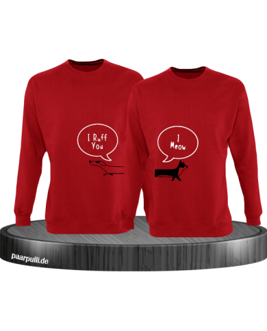 I Ruff for You I Meow Sweatshirt rot I Ruff for You I Meow Sweatshirt rot
