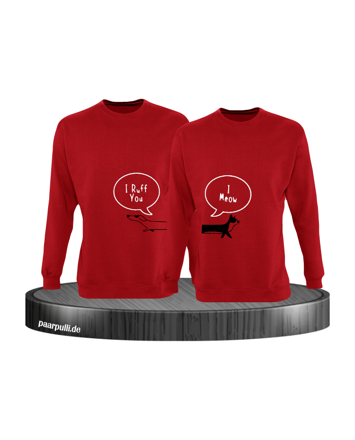 I Ruff for You I Meow Sweatshirt rot