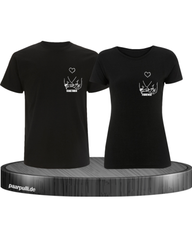 Together Forever Pärchen T-Shirt Together Forever Pärchen T-Shirt