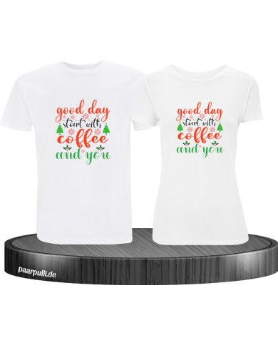All I Need is Coffee And You Pärchen T-Shirt weiß All I Need is Coffee And You Pärchen T-Shirt weiß