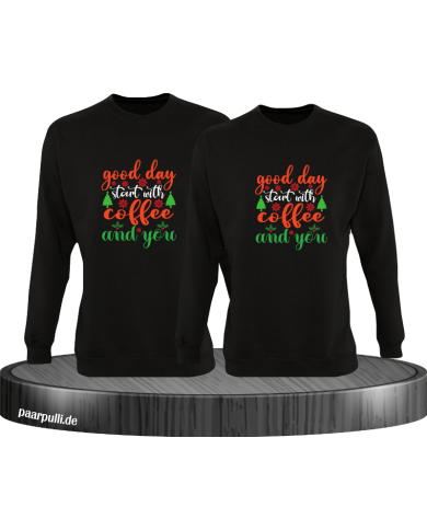 All I Need Is Coffee And You Sweatshirt All I Need Is Coffee And You Sweatshirt