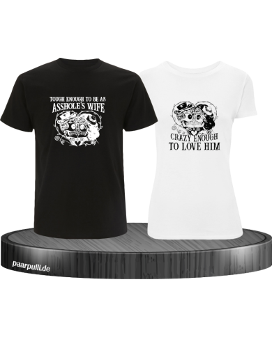 Tough and Crazy Pärchen T-Shirt schwarz weiß Tough and Crazy Pärchen T-Shirt schwarz weiß