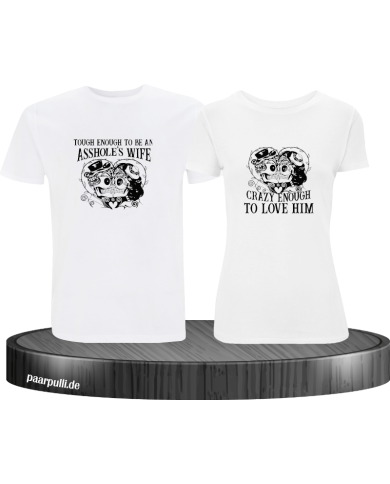 Tough and Crazy Pärchen T-Shirt weiß Tough and Crazy Pärchen T-Shirt weiß