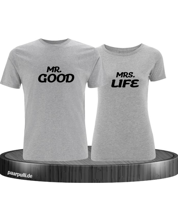 Mr Good Mrs Good Partner T-Shirt
