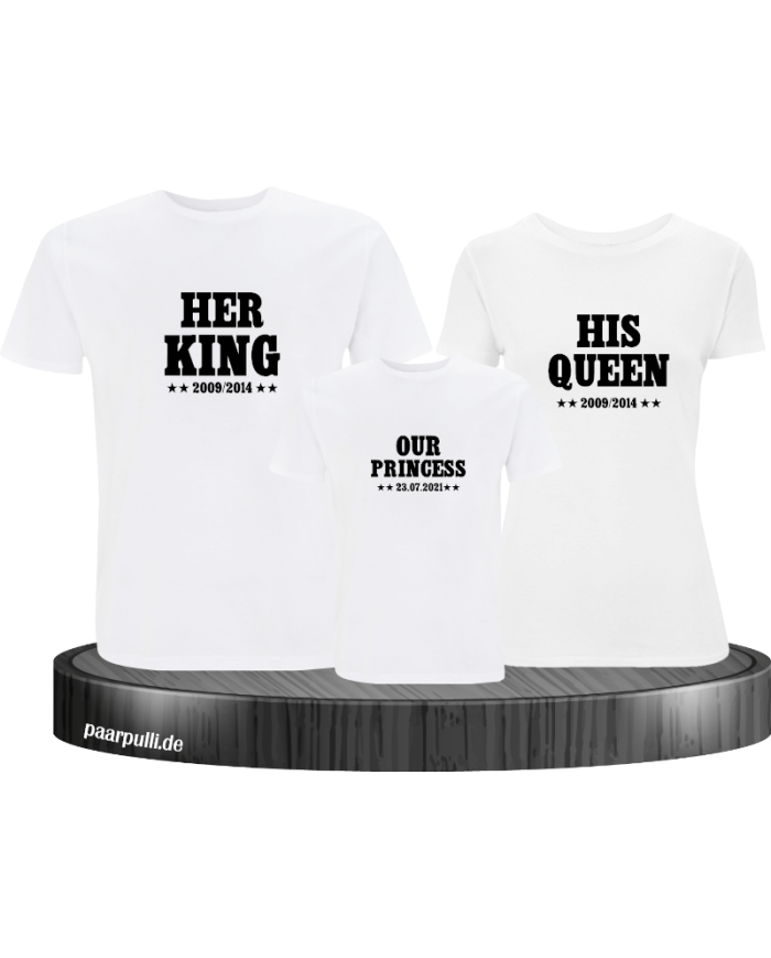 Her King, His Queen und Our Prince Familien-Shirts weiß
