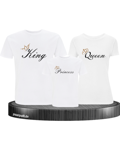 King Queen und Princess mit Krone auf Weißes Family Shirt King Queen und Princess mit Krone auf Weißes Family Shirt