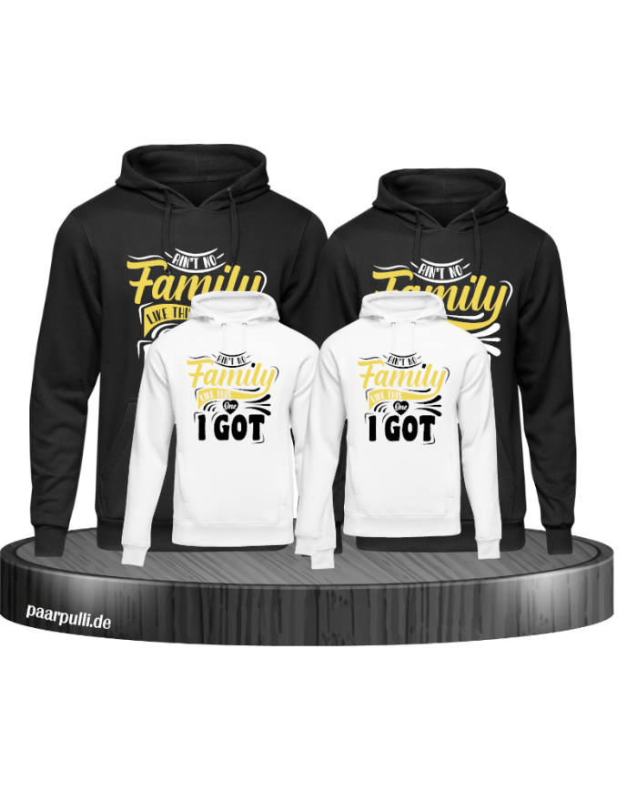 Ai'nt no Family like this one Familienlook