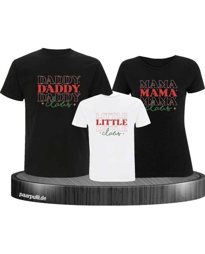 3er Set Daddy Claus, Mama Claus, Little Claus Familienlook T-Shirts