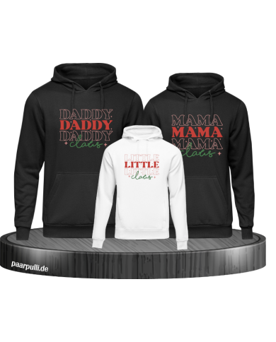Daddy Claus, Mama Claus, Little Claus 3er Familienlook Hoodies Daddy Claus, Mama Claus, Little Claus 3er Familienlook Hoodies