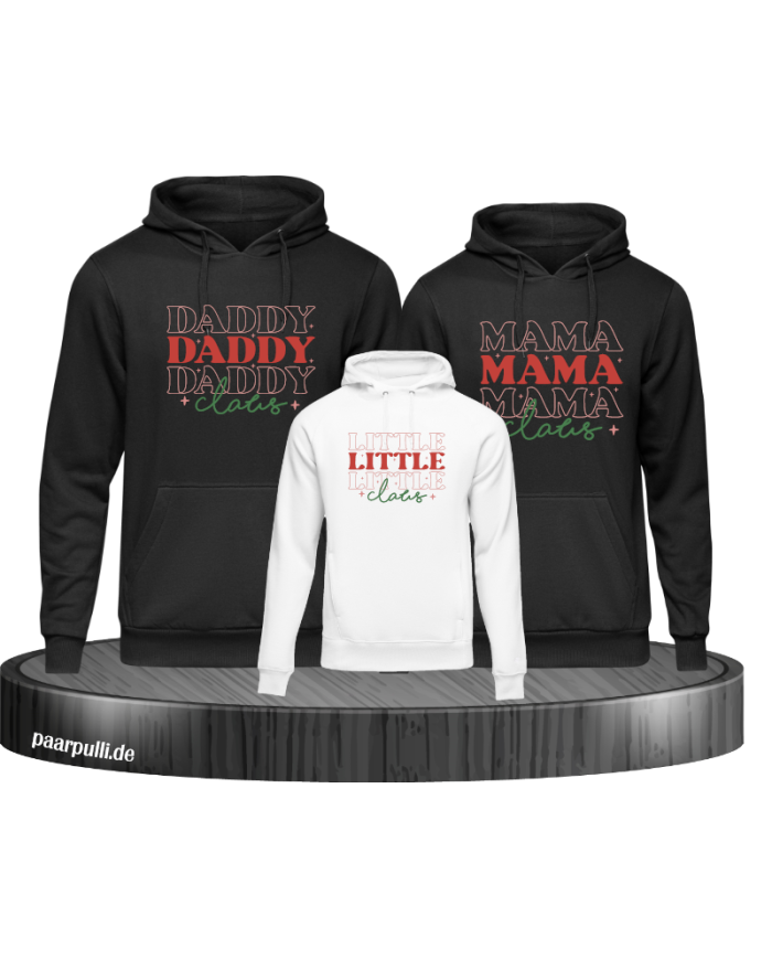 Daddy Claus, Mama Claus, Little Claus 3er Familienlook Hoodies
