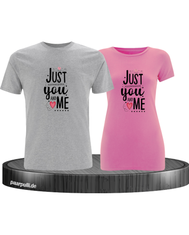 Just You and Me T-Shirt Just You and Me T-Shirt