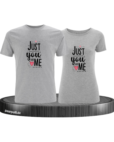 Just You and Me T-Shirt Just You and Me T-Shirt