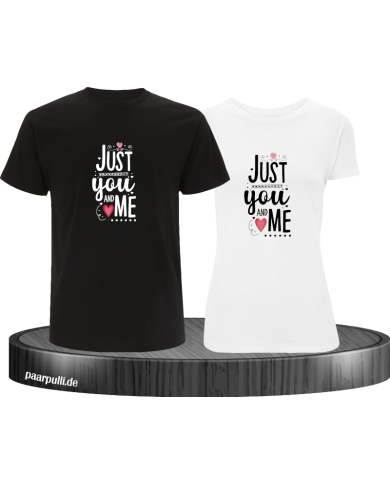 Just You and Me T-Shirt Just You and Me T-Shirt