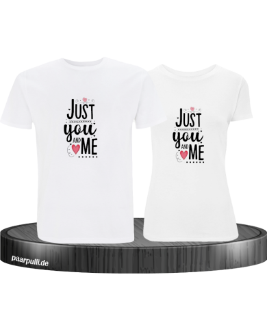 Just You and Me T-Shirt Just You and Me T-Shirt