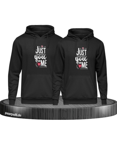 Just You and Me Hoodie Just You and Me Hoodie