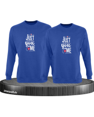Just You and Me Sweatshirt
