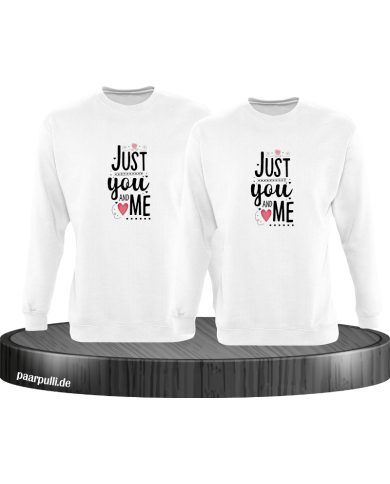 Just You and Me Sweatshirt Just You and Me Sweatshirt