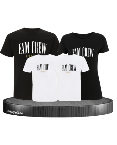 Fam Crew mit Wunschname Familienlook Fam Crew mit Wunschname Familienlook