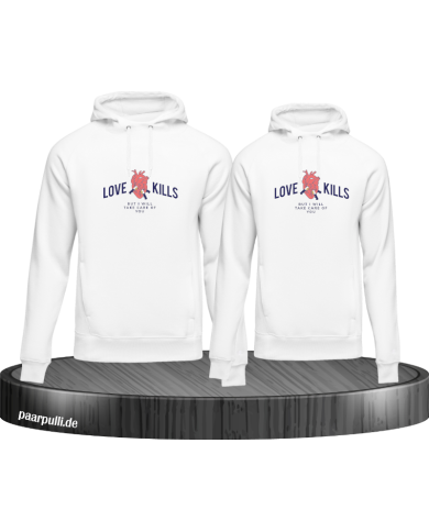 Love Kills Hoodie Love Kills Hoodie