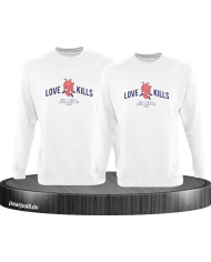 Love Kills Sweatshirt