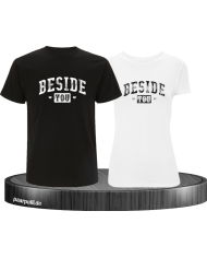 Besides You T-Shirt