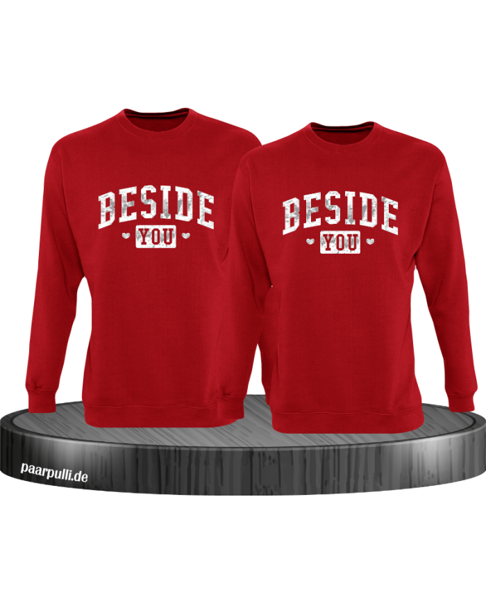 Besides You Sweatshirt