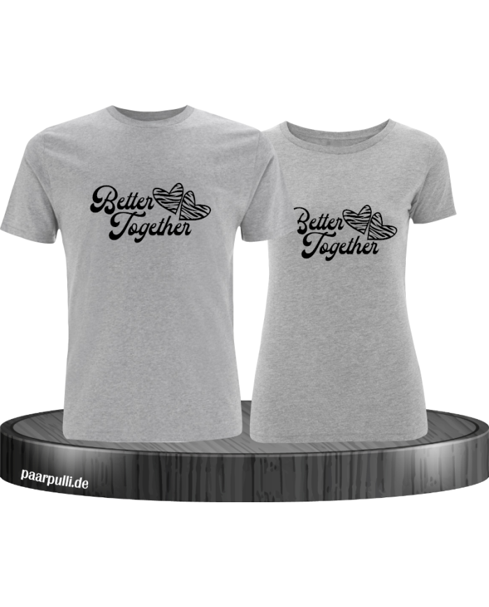Better Together mit Herz T-Shirt