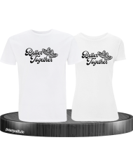 Better Together mit Herz T-Shirt