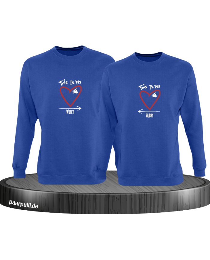This is my Wifey and Hubby Sweatshirt