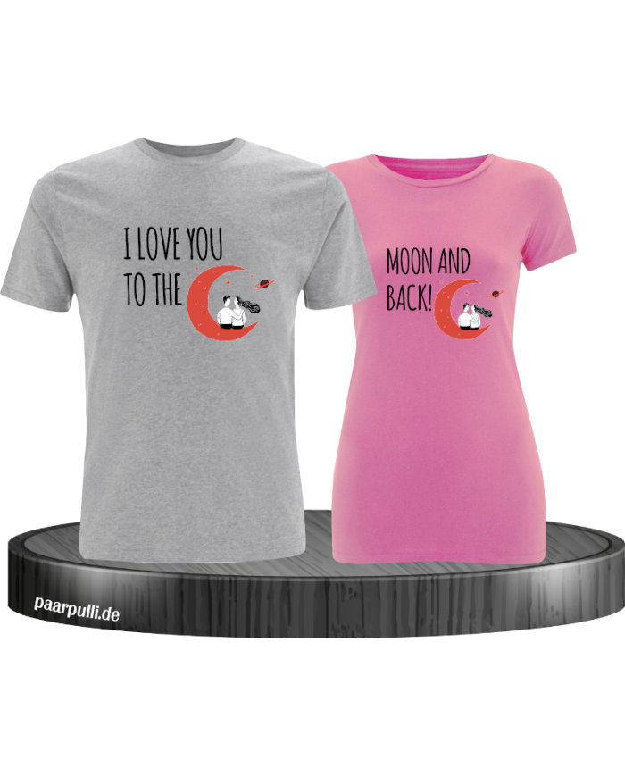 I Love You To The Moon And Back T Shirt