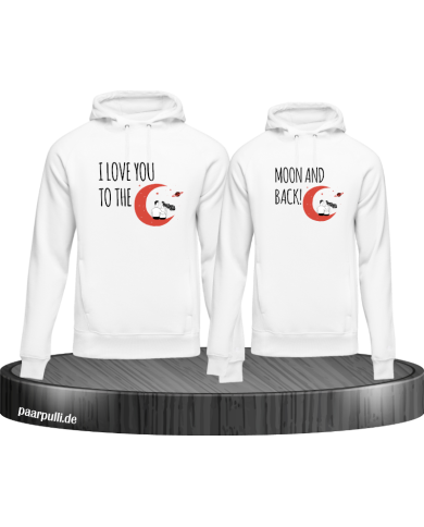 I Love You to the Moon and back Hoodie I Love You to the Moon and back Hoodie