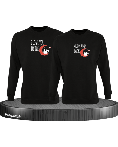 I Love You to the Moon and back Sweatshirt I Love You to the Moon and back Sweatshirt
