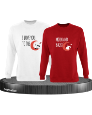 I Love You to the Moon and back Sweatshirt