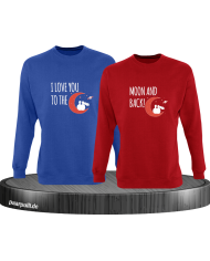 I Love You to the Moon and back Sweatshirt