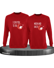 I Love You to the Moon and back Sweatshirt