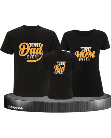 Best Family Ever Familienlook T-Shirts Best Family Ever Familienlook T-Shirts