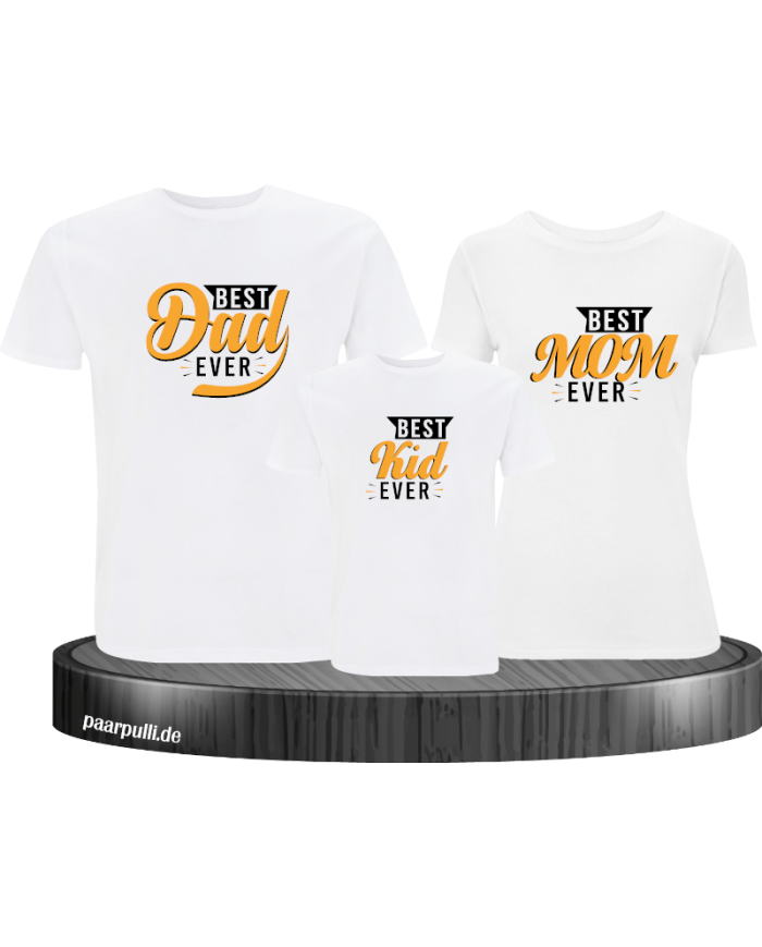 Best Family Ever Familienlook T-Shirts