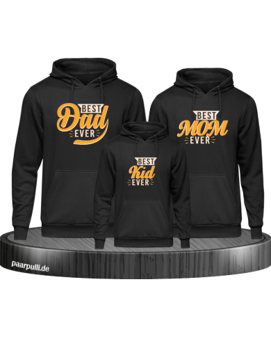 Best Family Ever Familienlook Hoodies Best Family Ever Familienlook Hoodies