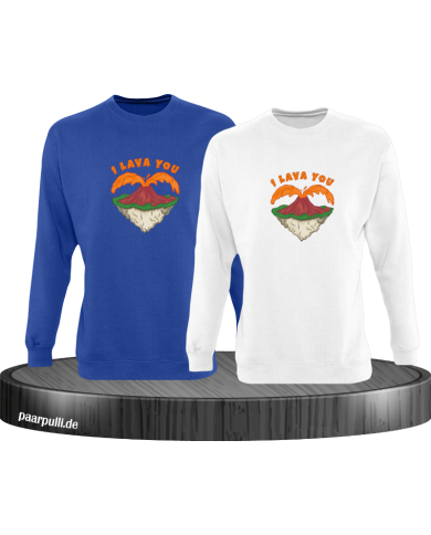 I Lava You Sweatshirt I Lava You Sweatshirt