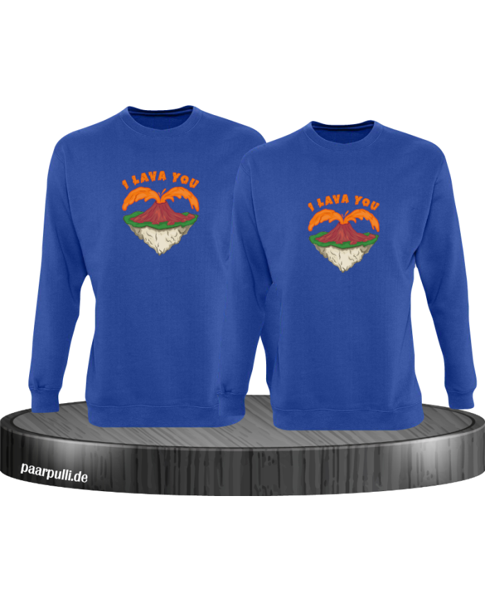 I Lava You Sweatshirt