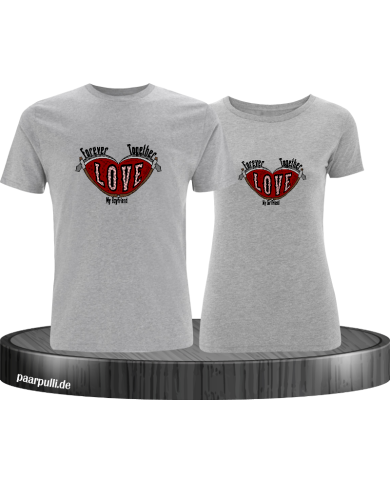 Together Forever I Love my Boy/Girlfriend T-Shirt Together Forever I Love my Boy/Girlfriend T-Shirt