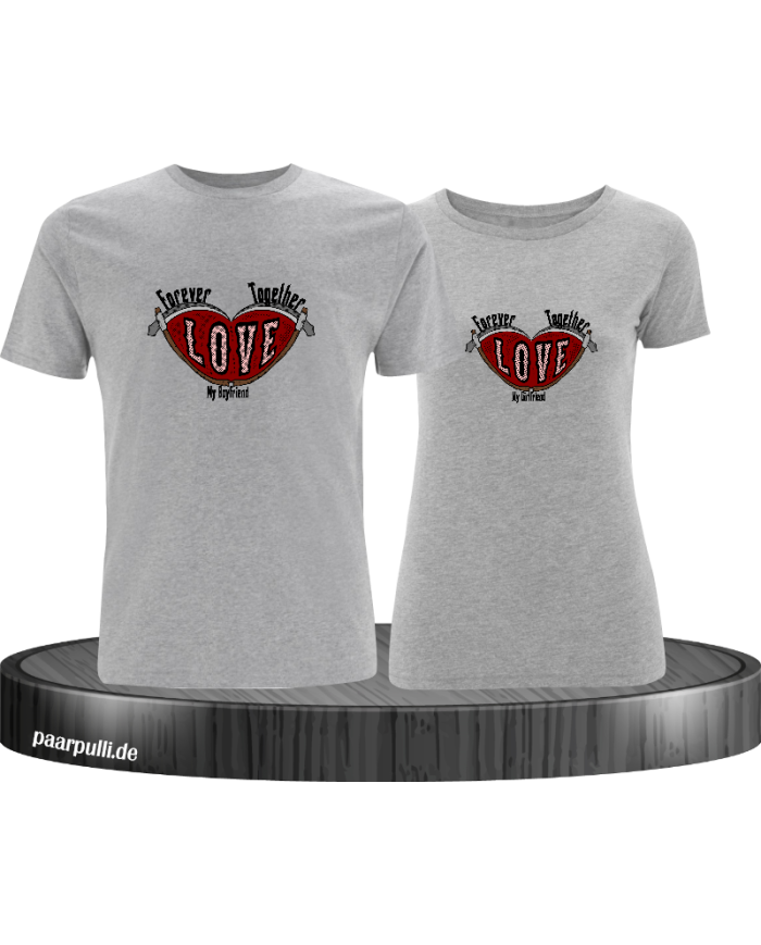 Together Forever I Love my Boy/Girlfriend T-Shirt