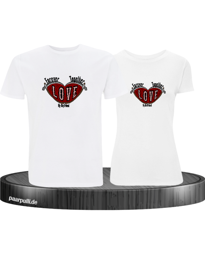 Together Forever I Love my Boy/Girlfriend T-Shirt