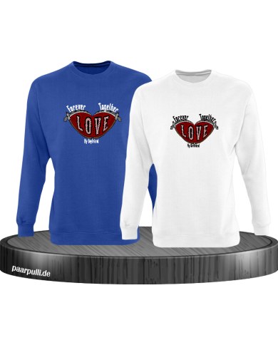 Together Forever I Love my Boy/Girlfriend Sweatshirt Together Forever I Love my Boy/Girlfriend Sweatshirt
