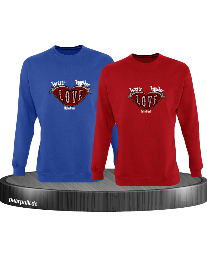 Together Forever I Love my Boy/Girlfriend Sweatshirt