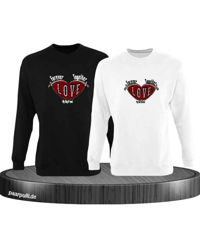 Together Forever I Love my Boy/Girlfriend Sweatshirt